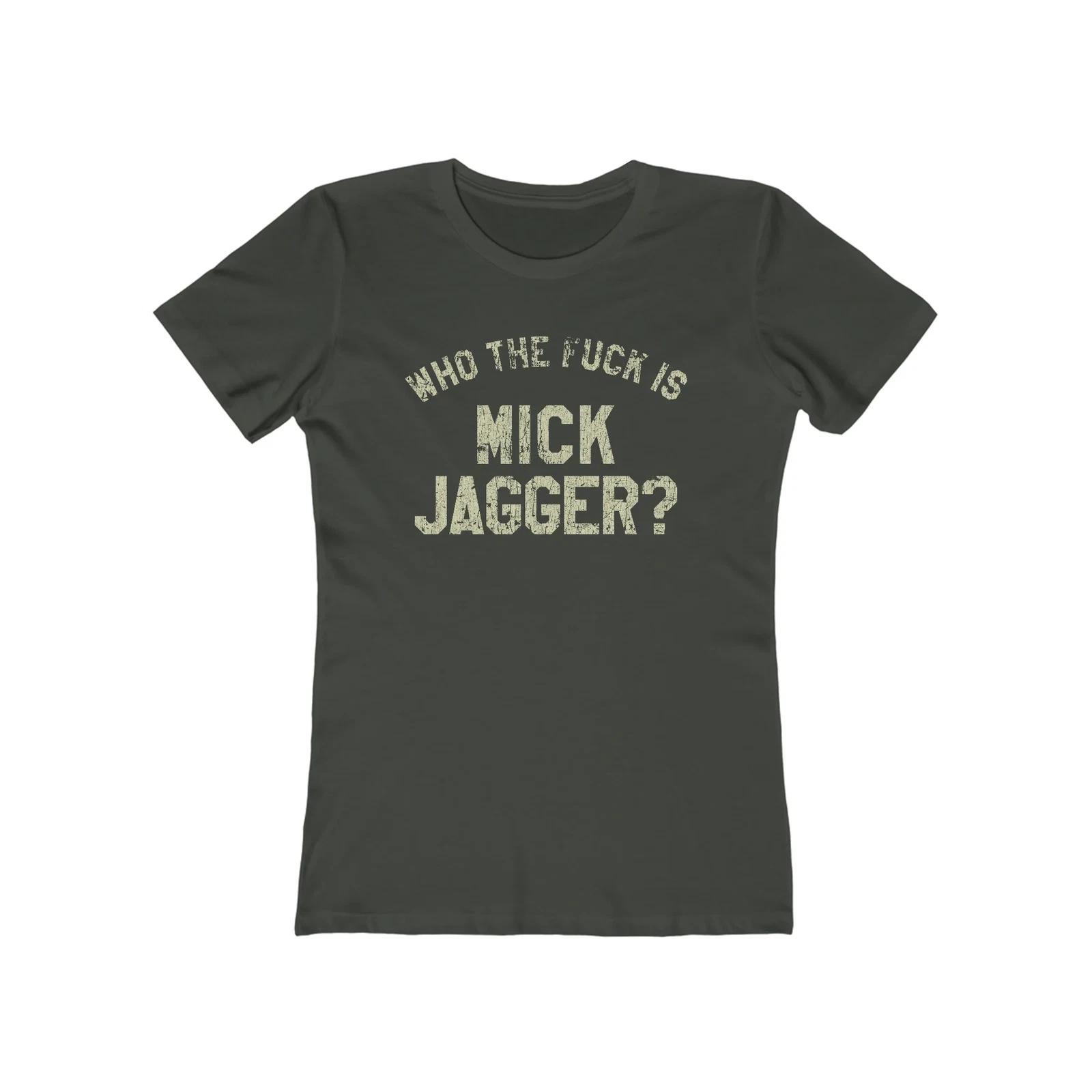 Who The F@#! Is Mick Jagger 1975 Vintage Women s T shirt S