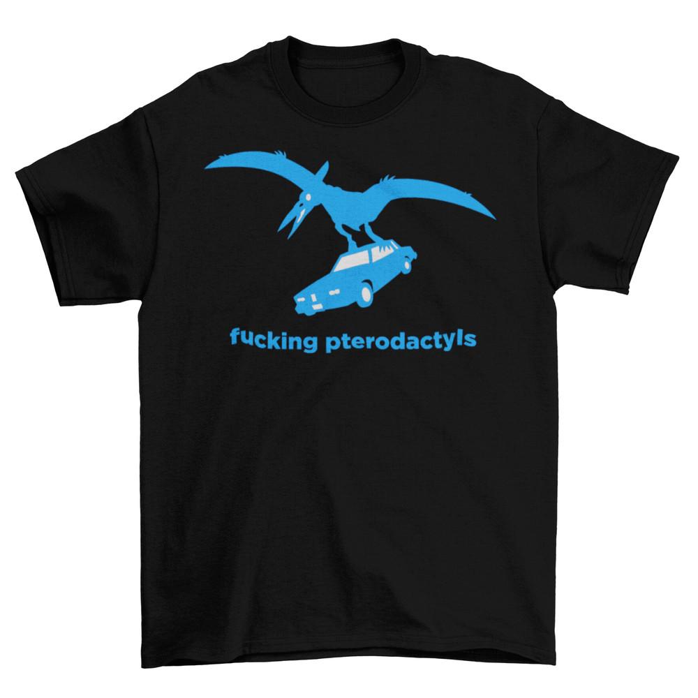 Pterodactyls T-Shirt Adult Unisex Cotton Sizes Funny Jurassic Dinosaurs New Unisex T-Shirt XXL