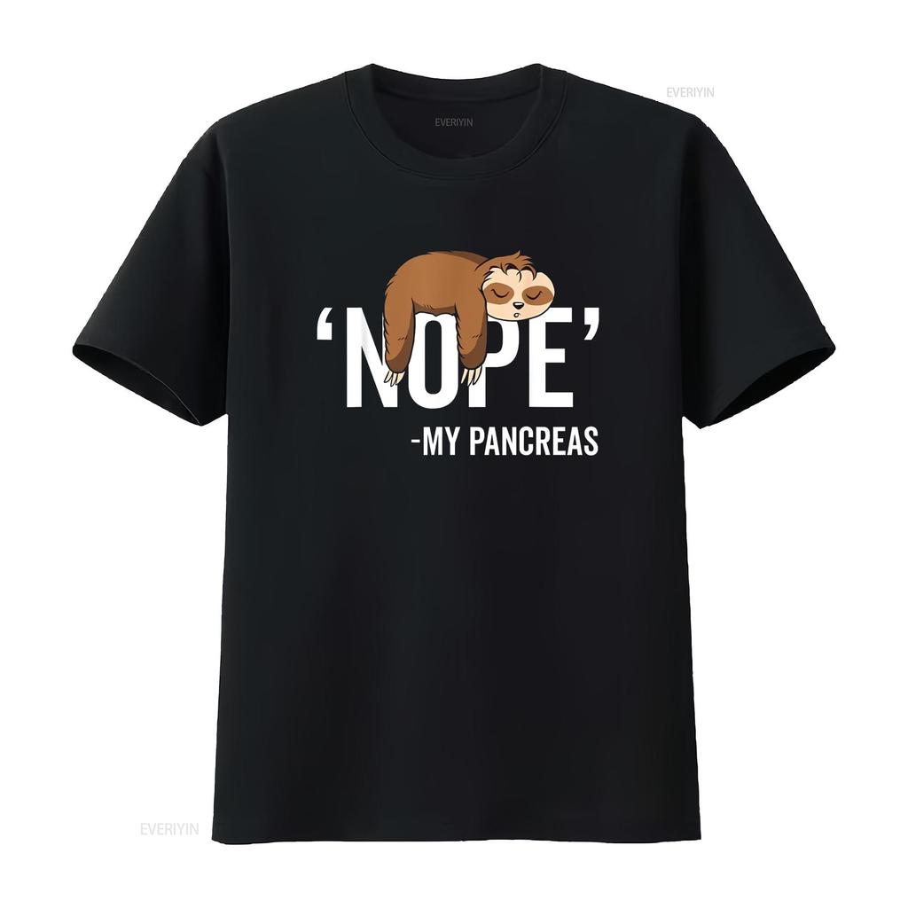 Nope My Pancreas Cute Sloth Type 1 T1D Diabetes Funny T Shirt vintage Washed Comfortable Stylish Casual Top For Everyday Wear