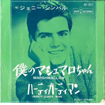 7inch Record JOHNNY CYMBAL  Marshmallow  Hurdy Gurdy Man KR1017 KAPP Japan Pop Used