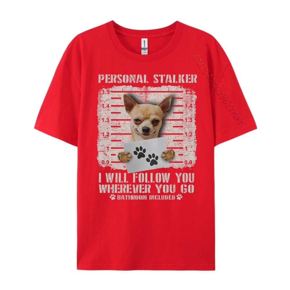 

Personal Stalker Chihuahua Dog Arrested Jail Photo Graphic T Shirts Men Cotton Clothes S