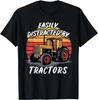 Easily Distracted by Tractors Fun Farmer _ Farming Gift Idea Gift Unisex T-Shirt