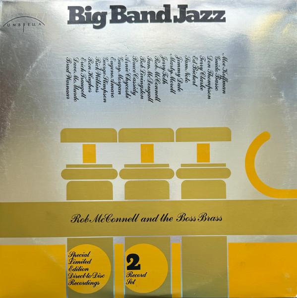 

LP Record ROB MCCONNELL THE BOSS BRASS Big Band Jazz UMBDD4 Umbrella 1977 Canada Jazz Used