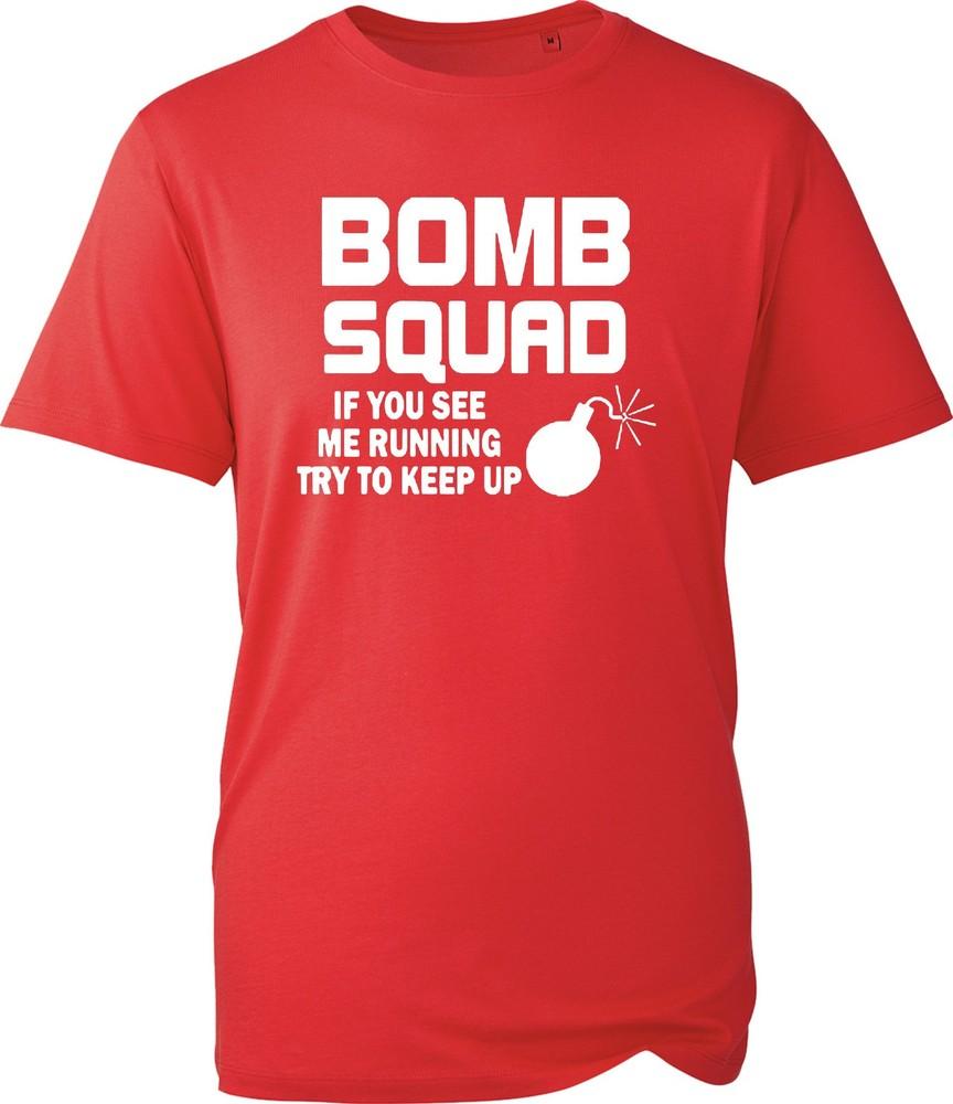 Bomb Squad If You See Me Running T Shirt Unisex Funny Sarcastic Novelty Tee Top S