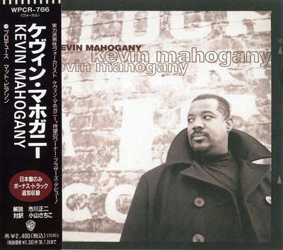 CD KEVIN MAHOGANY Kevin Mahogany WPCR766 Warner Bros. Re 1996 Japon Jazz Occasion