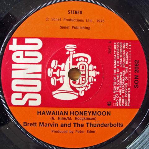 

7inch Record BRETT MARVIN THE THUNDERBOLTS Hawaiian Honeymoon SON2062 Sonet 1975 UK Rock Used
