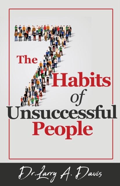 The The 7 Habits of Unsuccessful People Book
