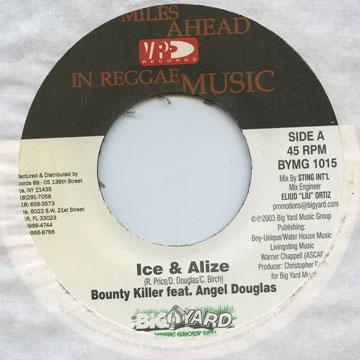 

7inch Record BOUNTY KILLER, ANGEL DOOLAS / CHRIS - Ice And Alize / Birch In A Minor BYMG1015 VP US 2003 US Reggae, Ska & Dub