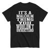 Its a Malcolm Thing Family Reunion First Last Squad Name T Shirt