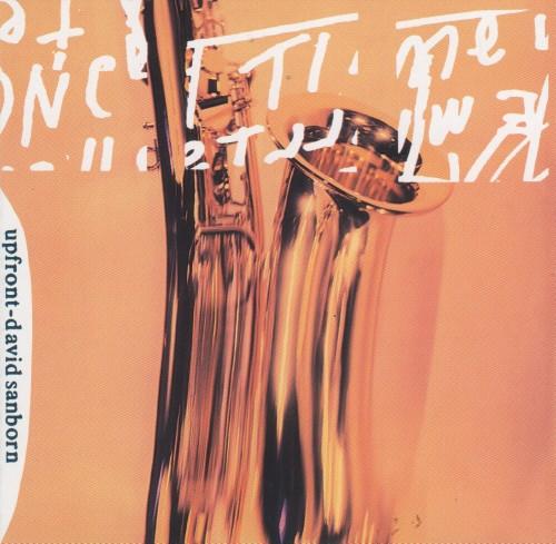 

CD DAVID SANBORN - Upfront 9612722 Elektra 1992 US Jazz Used