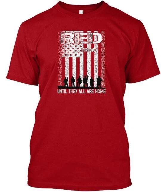 Red Friday Military S Remember Until They All Are TTshirt Made In USA To 5XL
