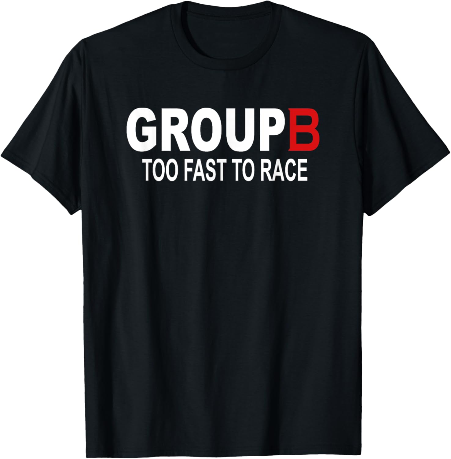 

Group B Too Fast To Race Funny Rally Car Racing Race T-Shirt 5XL різнокольоровий