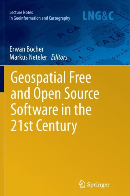 The Geospatial Free and Open Source Software In the 21st Century Book