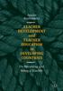 Bok Teacher Development and Teacher Education In Developing Countries : On Becoming and Being a Teacher