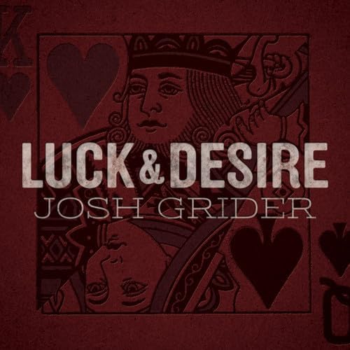 

CD GRIDER, JOSH - Luck & Desire MYC0935 AMP RECORDS 2014 US Country Used