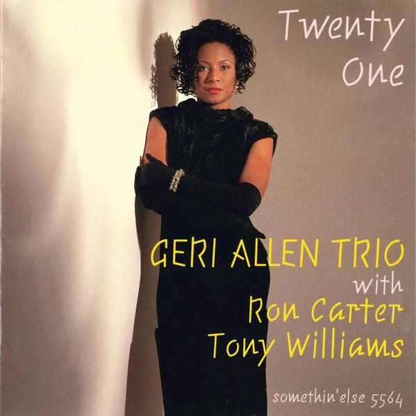 

CD GERI ALLEN TRIO RON CARTER ANTHON Twenty One TOCJ5564 Somethin Else 1994 Japan ObiJazz Used