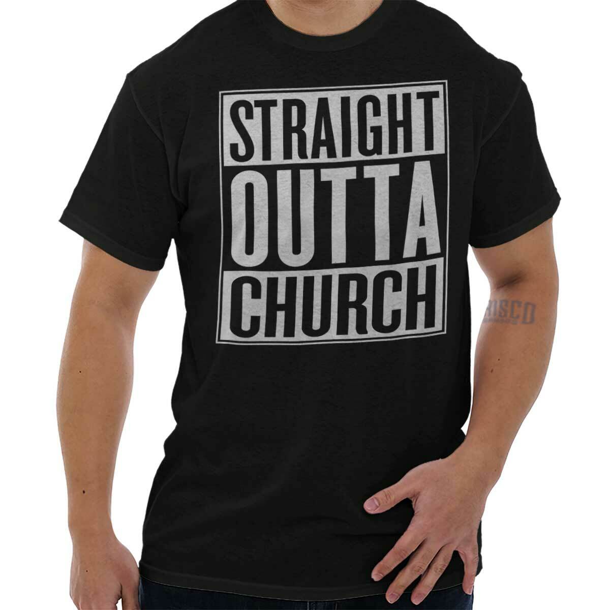 Funny Christian Faith Straight Outta Church Womens or Mens Crewneck T Shirt Tee XXXL