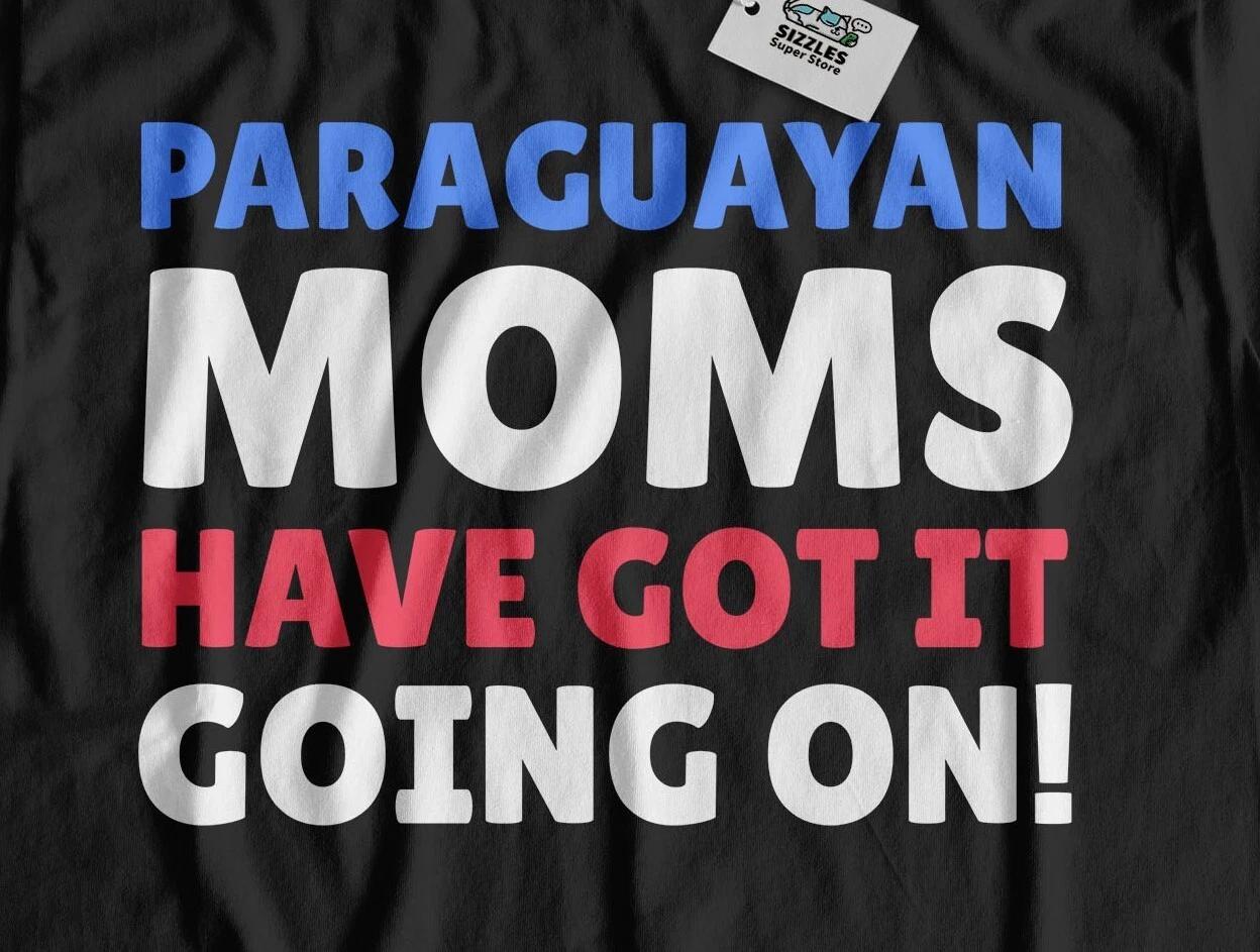 Funny Paraguayan Mom T-Shirt Paraguay Mothers Day Gifts S