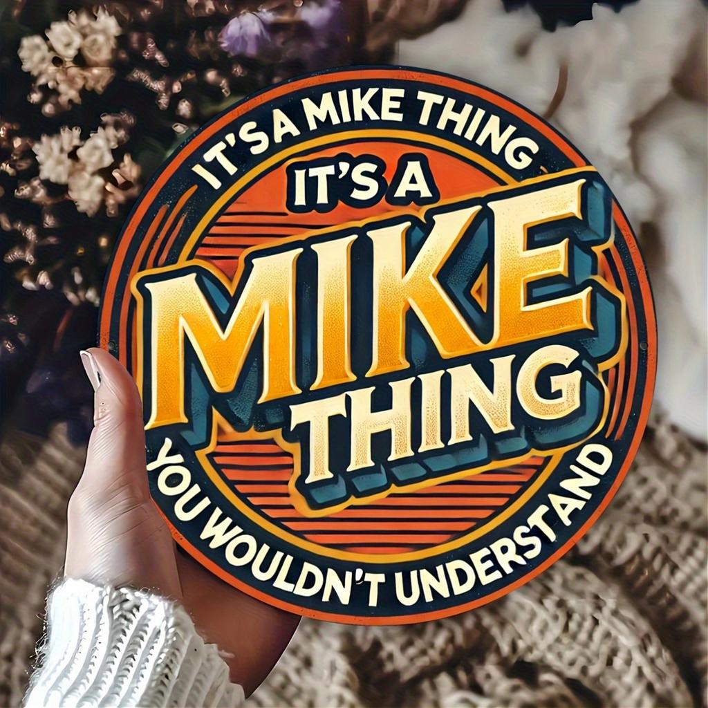Vintage "It's a Mike Thing" 8x8 Inch Aluminum Sign
