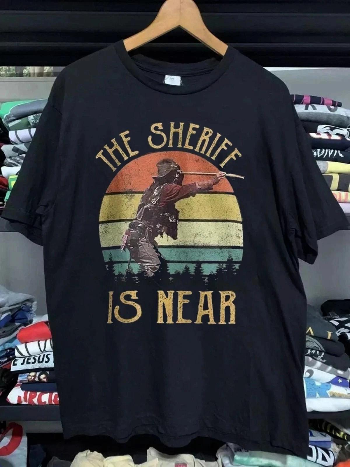 Vintage Blazing Saddles The Sheriff is Near Unisex T-Shirt S-5XL Q3344 4XL