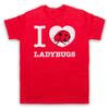I Love Ladybugs Ladybirds Animal Rights Lover Insect Unisexs Unisexs Tshirt