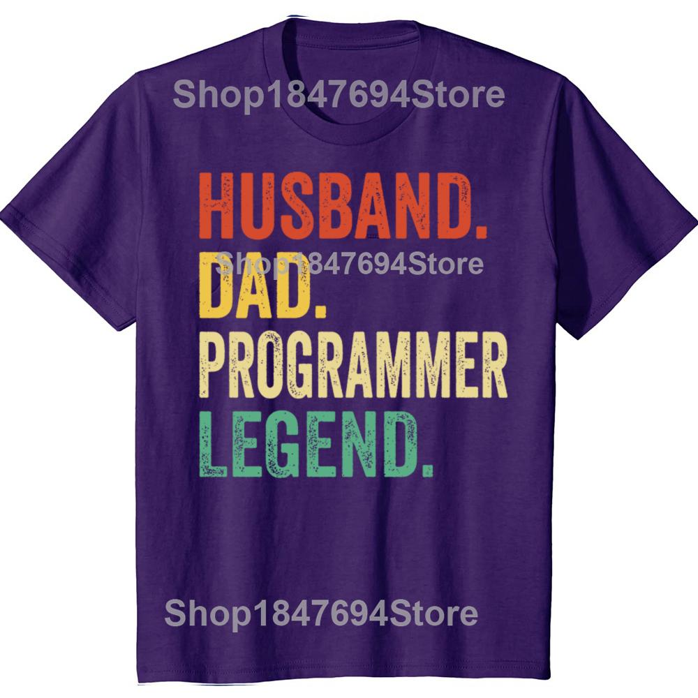 Funny Husband Dad Programmer Legend 100 Cotton Tshirts Men Womens Fashion Casual Tshirt Loose Oversized Streetwear T Shirt