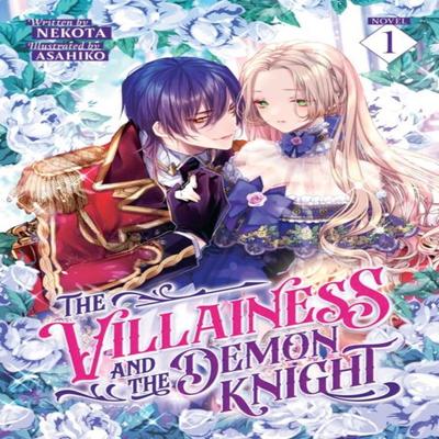 The Villainess and the Demon Knight Light Novel Vol. 1 by Nekota Paperback Book 9798891606197