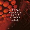 Arctic Monkeys - Arctic Monkeys Live At The Royal Albert Hall [CD]