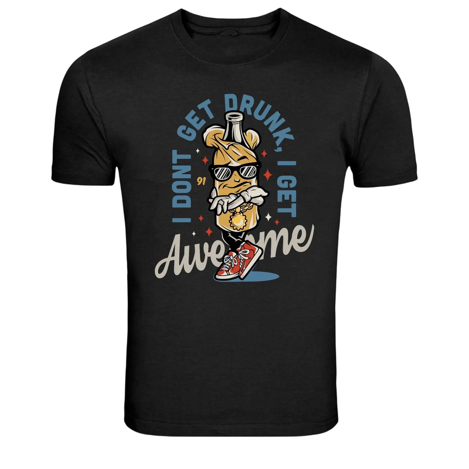 I Don t Get Drunk I Get Awesome Funny Beer Graphic T-Shirt 2XL
