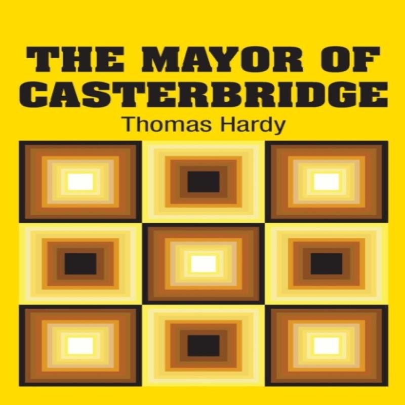 The Mayor of Casterbridge by Thomas Hardy Paperback Book 9781613825419