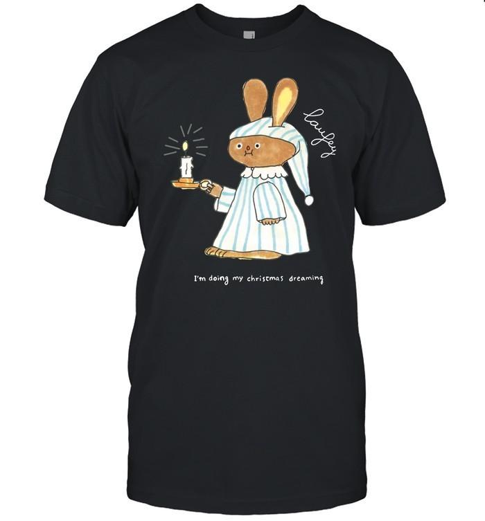 

Laufey I#039;m Doing My Christmas Dreaming Black Shirts All size S5XL AD473 Unisex T-Shirt S