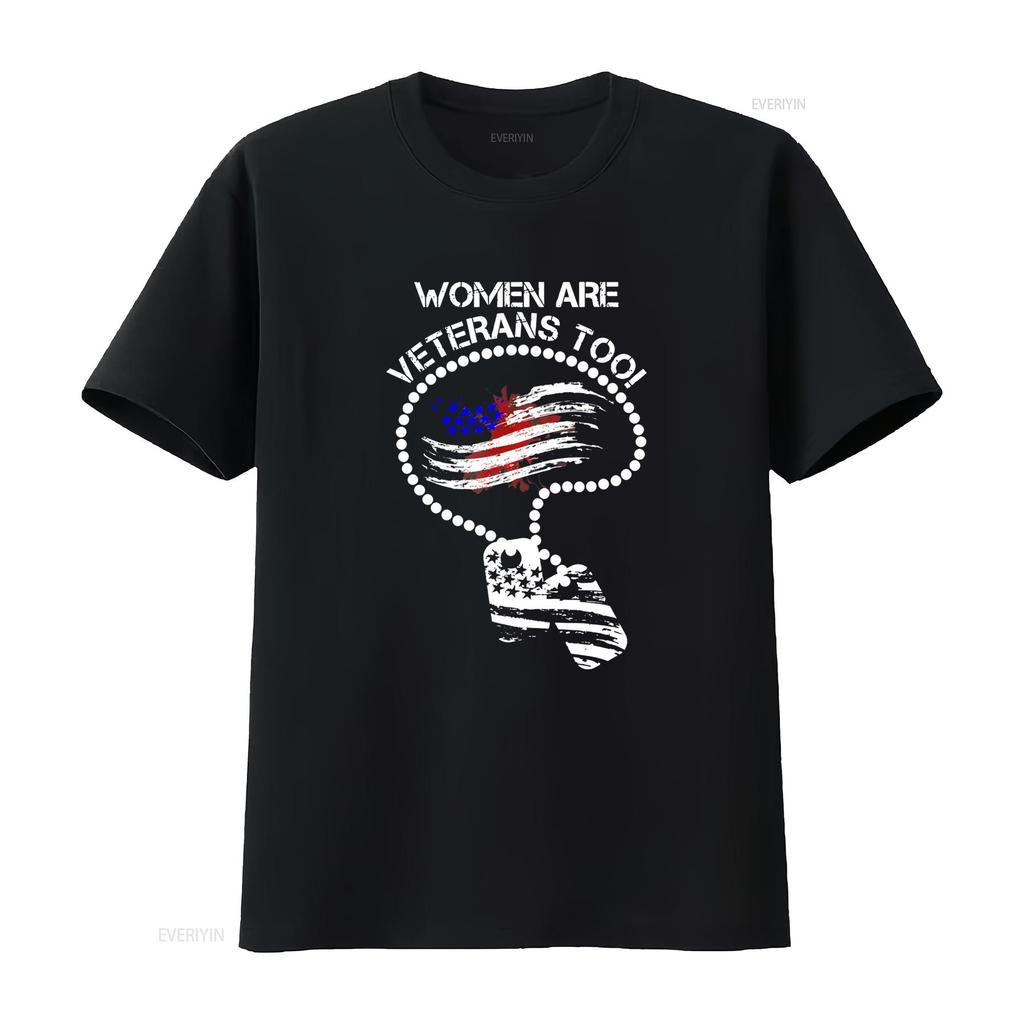 Womens Women Are Veterans Too T Shirt Black Vintage Washed Fashion Slightly Breathable Soft Graphic Unisex Homme