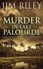 Buch Murder In Lake Palourde : 2