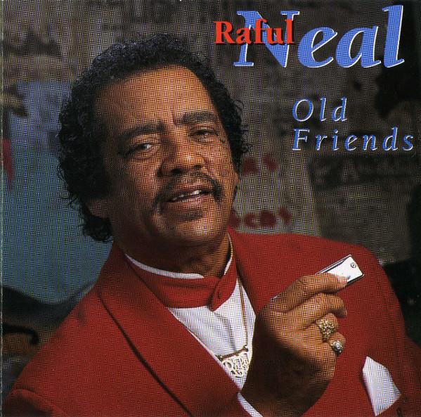 

CD RAFUL NEAL - Старий друг CDCL1111 Клуб Луїзіанна 1998 США Блюз Вживаний