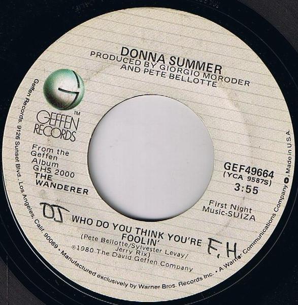 

7-дюймовая пластинка DONNA SUMMER Who Do You Think Youre Foolin GEF49664 Geffen Records 1981 США SoulFunk Б/у