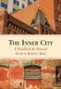 The The Inner City : A Handbook for Renewal Book
