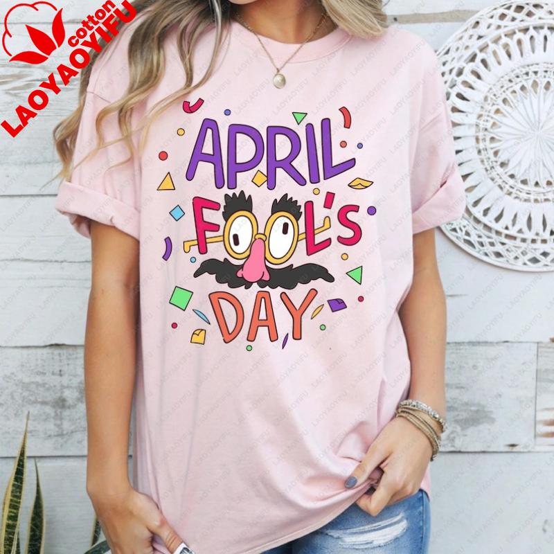 April Fools Day Tshirt Humor Sweatshirt April 1st Joke Family Joke Tee Prankster Crewneck Just Kidding Pullover Women Clothes