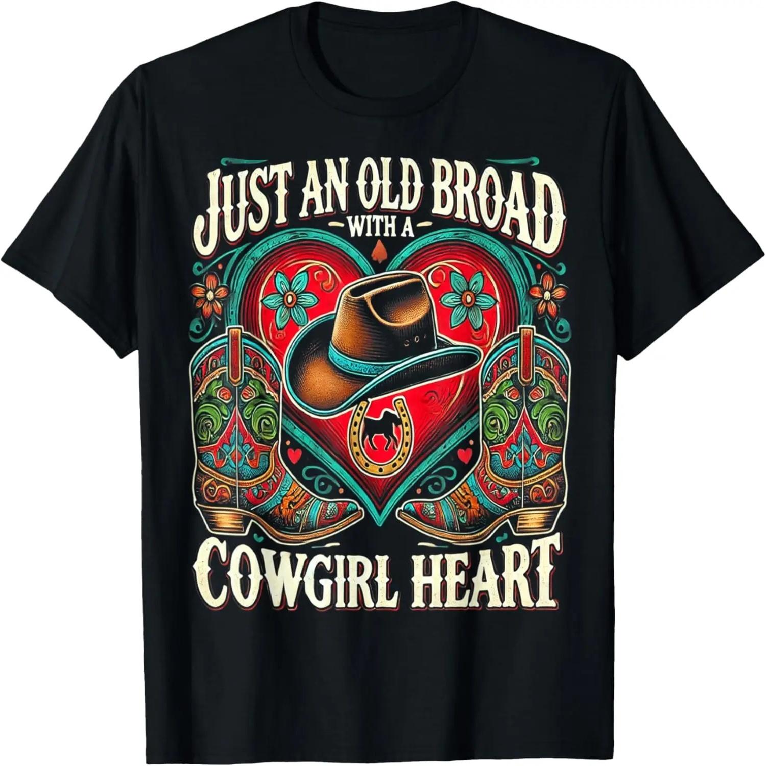 

Just an Old Broad With A Cowgirl Heart Western Cowboy Horse T-Shirt XXXXXL різнокольоровий