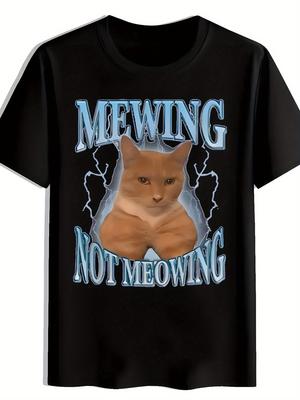 T-shirt "Mewing Not Meowing" Graphic - Funny Cat Design