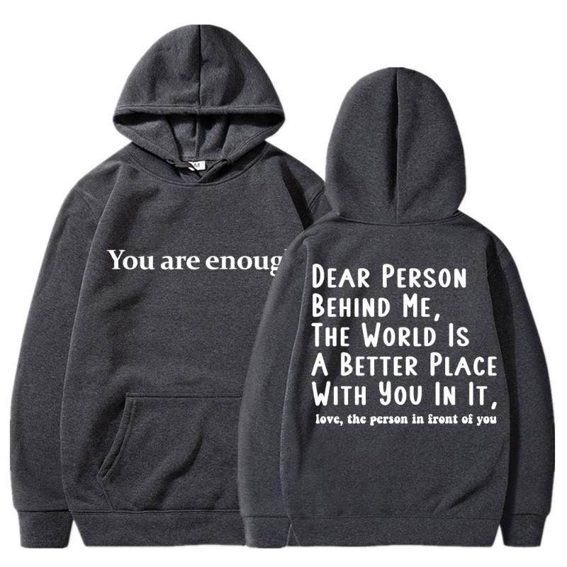 Sei Abbastanza Cara Persona Dietro di Me Felpe Uomo Donna Salute Mentale Novità Manica Lunga Pile Caldo Oversize Casual Pullover