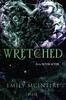 Wretched. The Never After Series