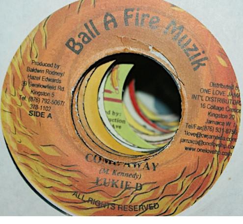 

7inch Record LUKIE D - Come Away NONE Ball A Fire Muz Jamaica Reggae, Ska & Dub Used