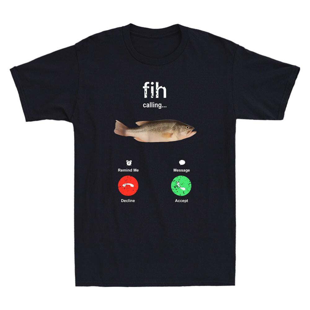 Fih Calling Remind Me Message Decline Accept Phone Call Fish Funny Men s T-Shirt Unisex T-Shirt S
