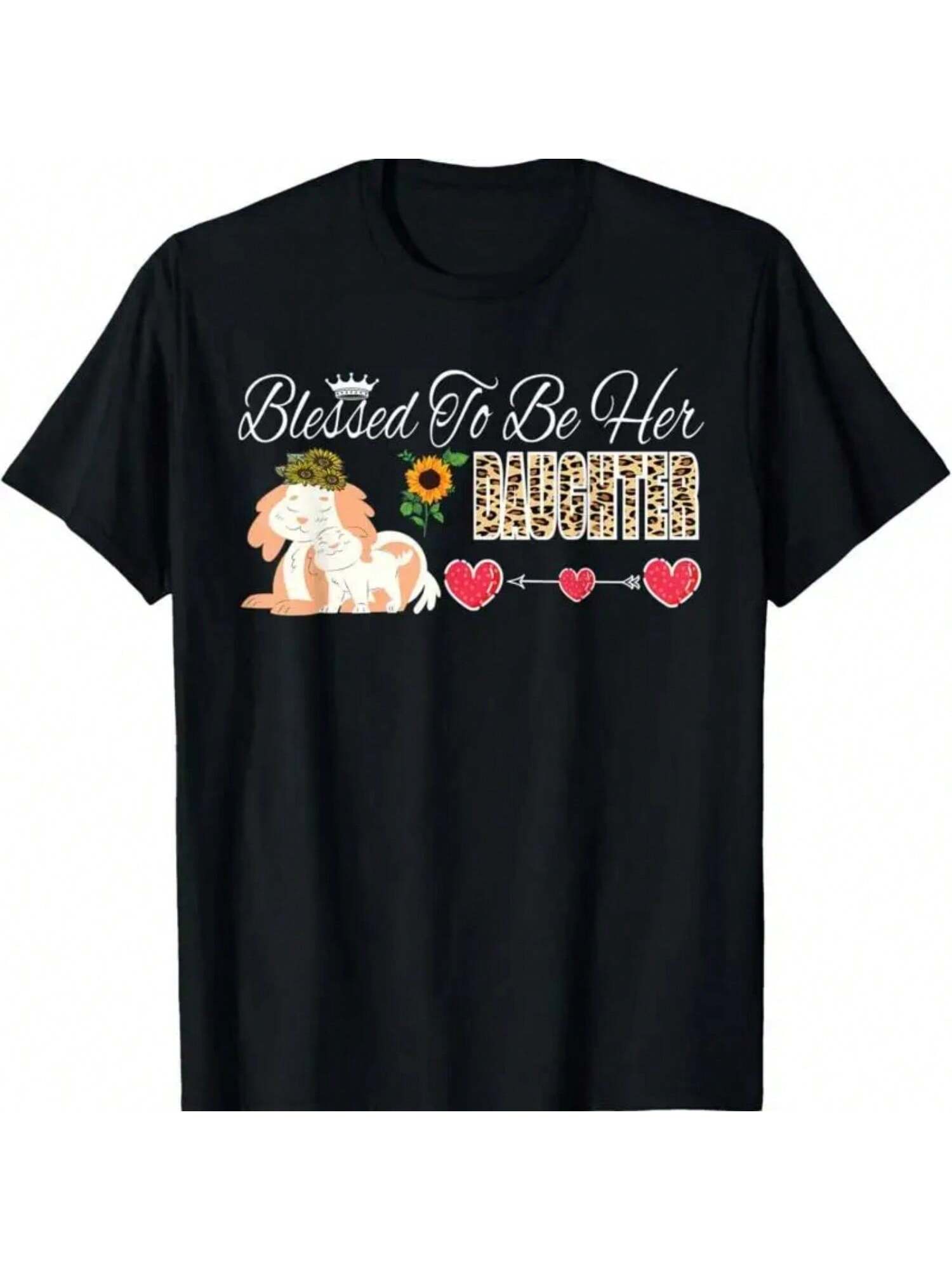 To Be Her Daughter Dog Mother Day Leopard Sunflower T Shirt S