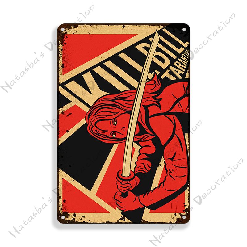 Kill Bill Classic Movie Bar Metal Poster Retro Poster Rusty Metal Plate Industrial Decor Metal Plaque Cafe Home Wall Plate