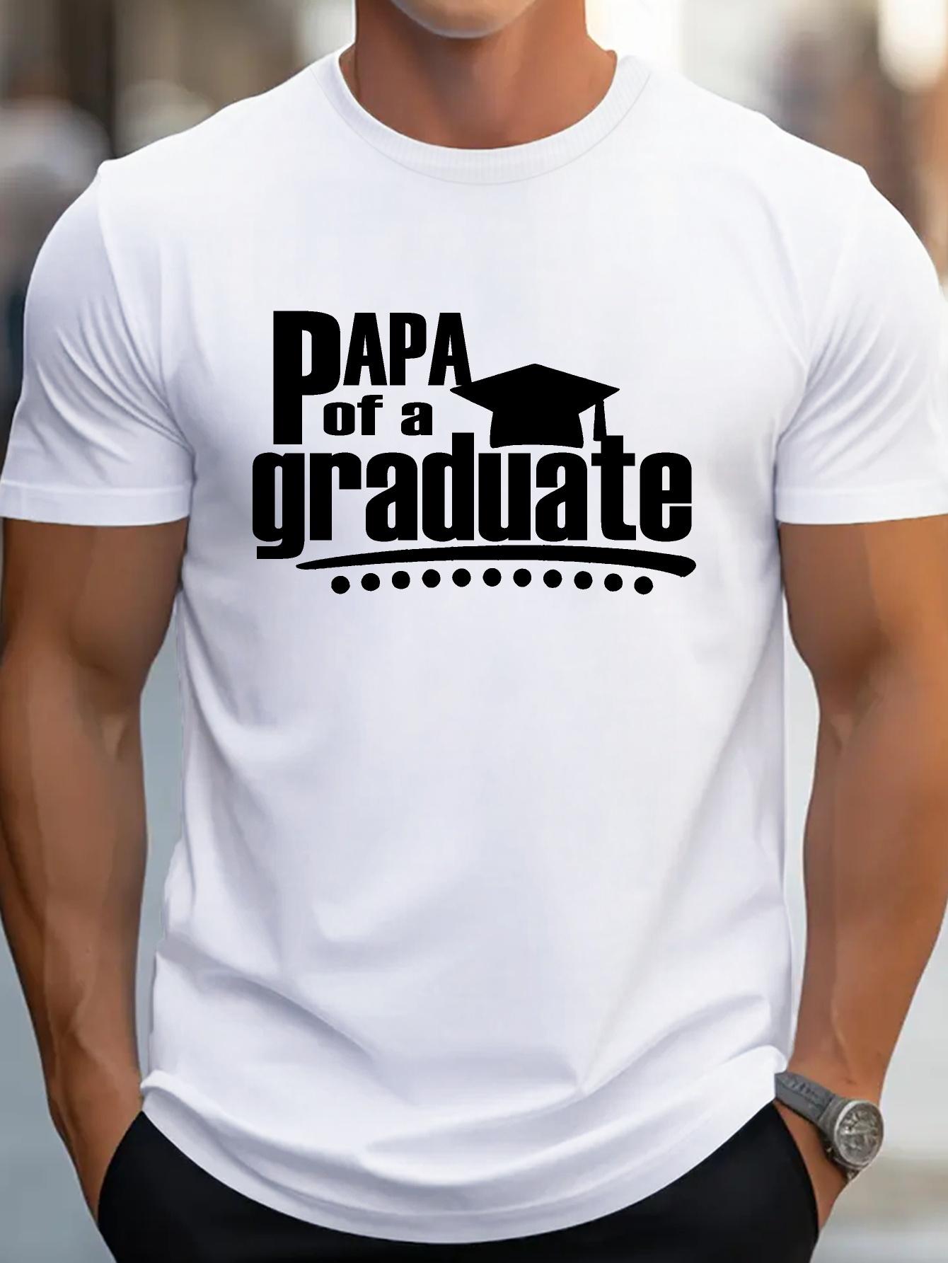 PAPA OF A GRADUATE Mens TShirt G500 Pure Cotton Comfort Fit with Festive Print Round Neck Machine Washable S