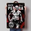 Alex Pereira Champion Portrait Printed Poster Customized Wall Art Retro Vintage Metal Tin Signs for Room Bedroom Decoration Home