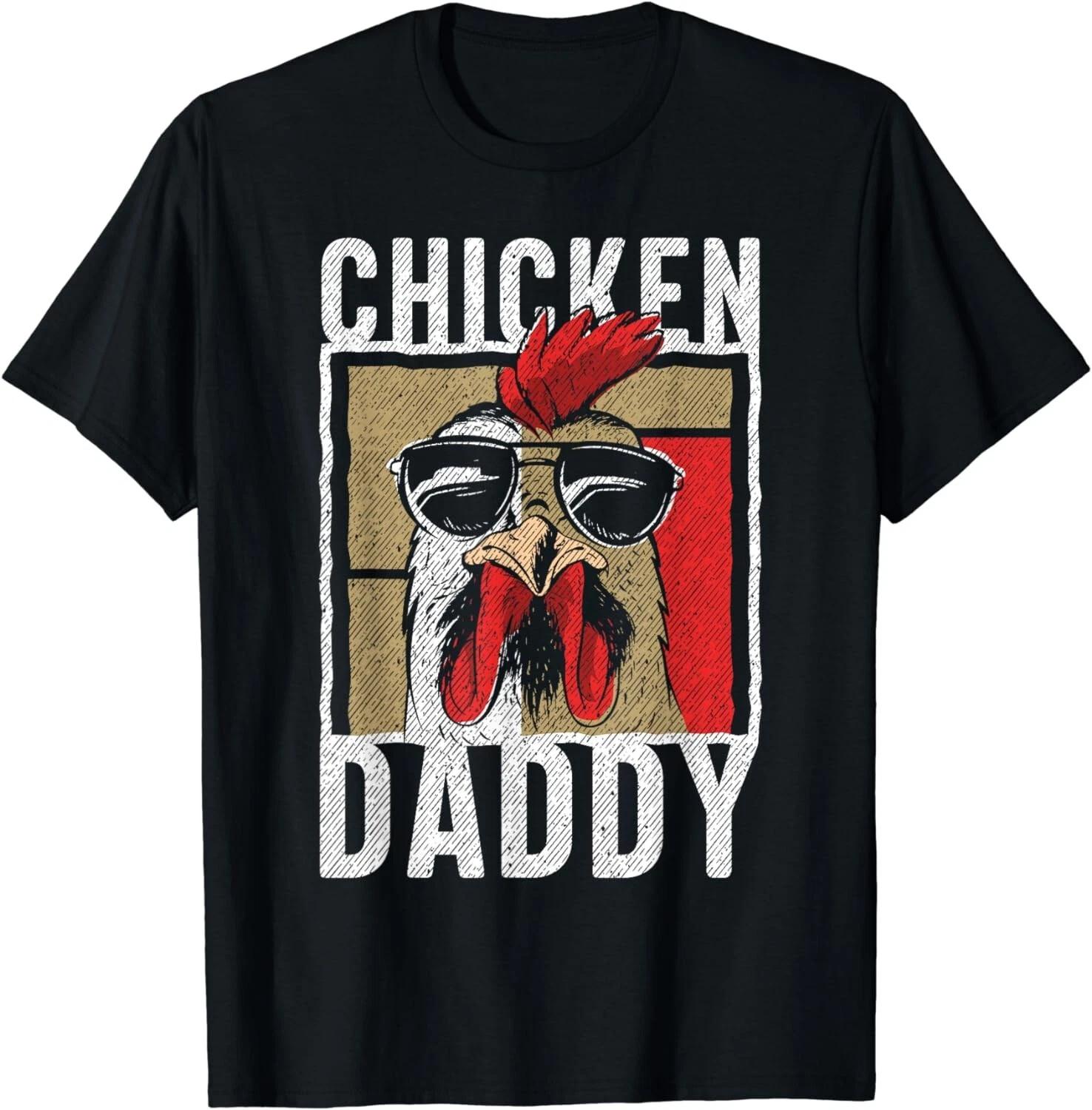 Chicken Daddy - Chicken farmer, Father of the chicken coop Gift Unisex T-Shirt XL
