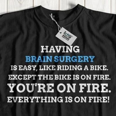 Unisex Funny Brain Surgery T-Shirt Funny Craniotomy Gifts Cancer Tumour Recovery