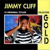 CD JIMMY CLIFF - Gold Collection 4671702 Columbia 1980 US Reggae, Ska & Dub Used